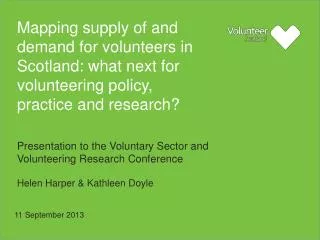 Presentation to the Voluntary Sector and Volunteering Research Conference
