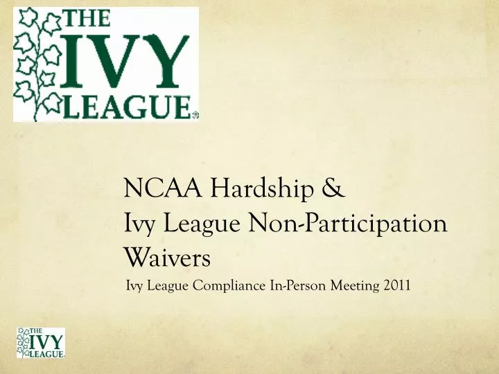 ncaa hardship ivy league non participation waivers