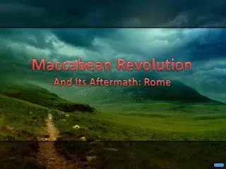 Maccabean Revolution And Its Aftermath: Rome