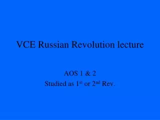 VCE Russian Revolution lecture