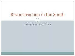 reconstruction in the south