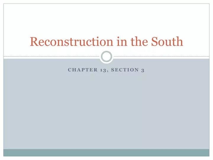 reconstruction in the south