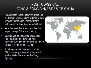 Post-classical: tang &amp; Song dynasties of china