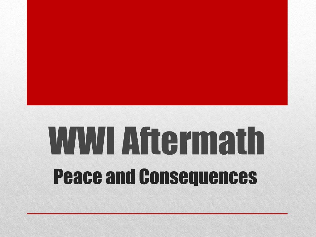 PPT - WWI Aftermath PowerPoint Presentation, free download - ID:1886256