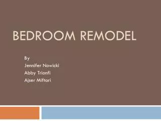 Bedroom Remodel