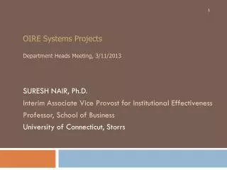 OIRE Systems Projects Department Heads Meeting, 3/11/2013