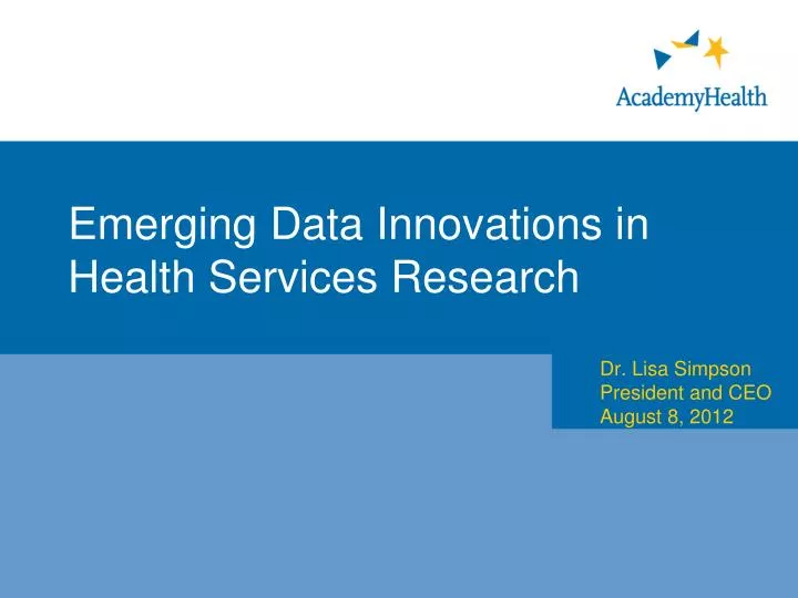 emerging data innovations in health services research