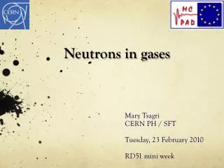 Neutrons in gases