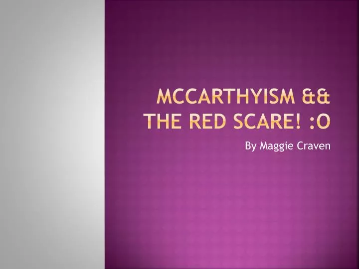 mccarthyism the red scare o