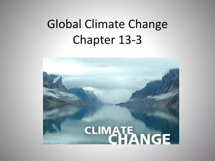global climate change chapter 13 3