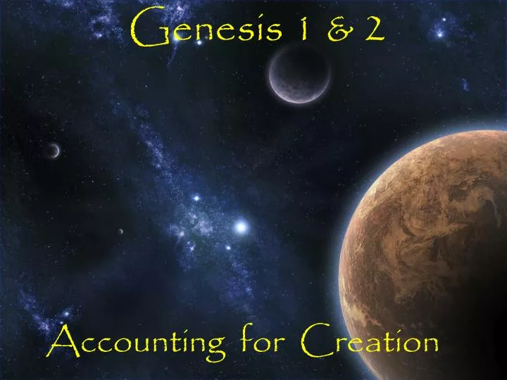 PPT - Genesis 1 & 2 PowerPoint Presentation, free download - ID:1886502