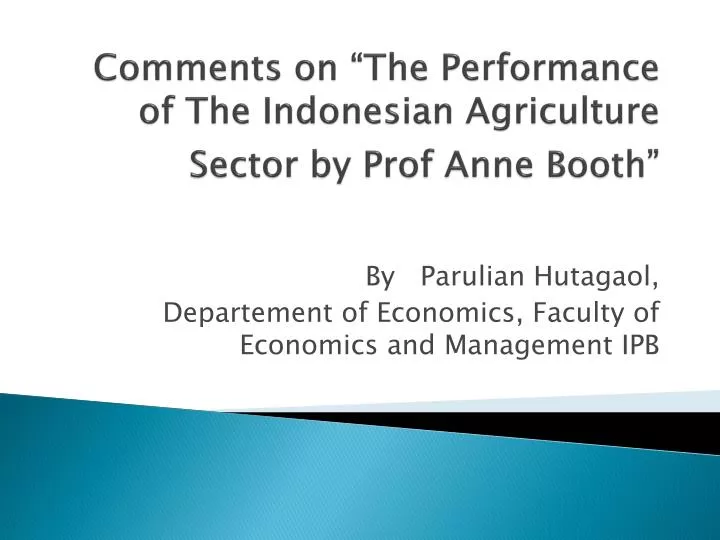 comments on the performance of the indonesian agriculture sector by prof anne booth