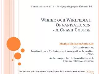 wikier och wikipedia i organisationen a crash course