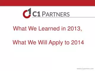 What We Learned in 2013, What We Will Apply to 2014
