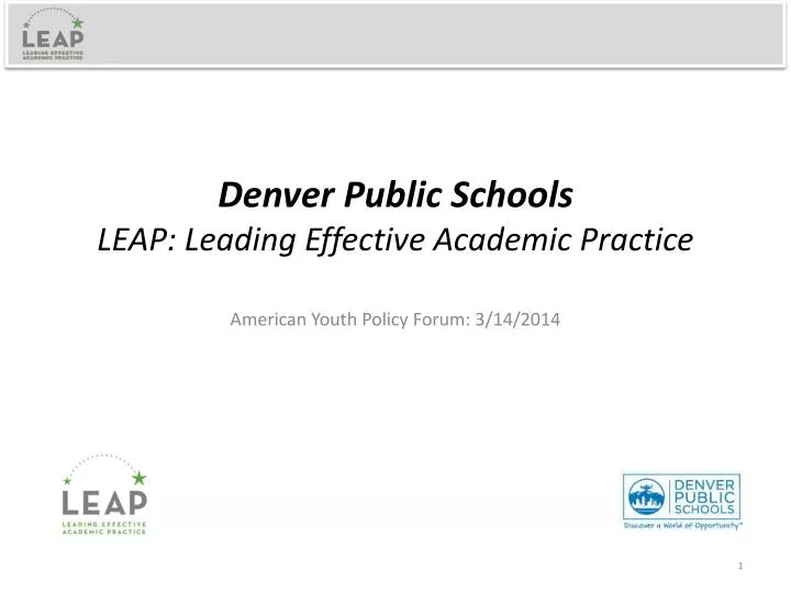 denver public schools leap leading effective academic practice