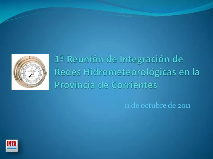 1 reuni n de integraci n de redes hidrometeorol gicas en la provincia de corrientes