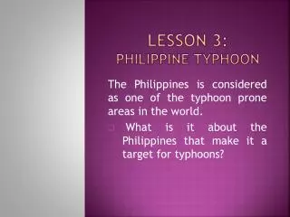 LESSON 3: PHILIPPINE TYPHOON