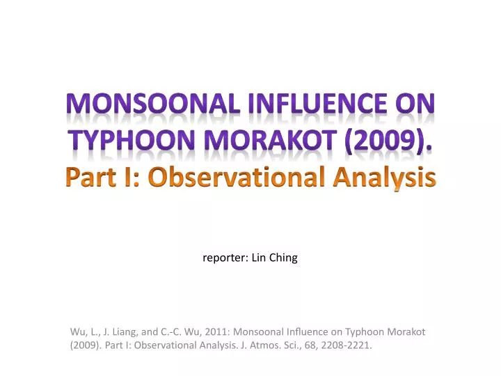 monsoonal influence on typhoon morakot 2009 part i observational analysis