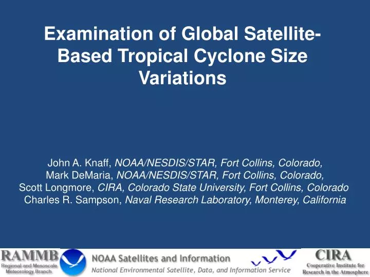 examination of global satellite based tropical cyclone size variations
