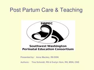 Post Partum Care &amp; Teaching