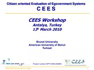 CEES Workshop Antalya, Turkey 13 h March 2010