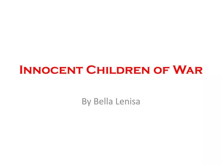 innocent children of war