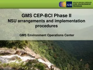 GMS CEP-BCI Phase II NSU arrangements and implementation procedures