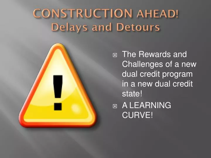 construction ahead delays and detours