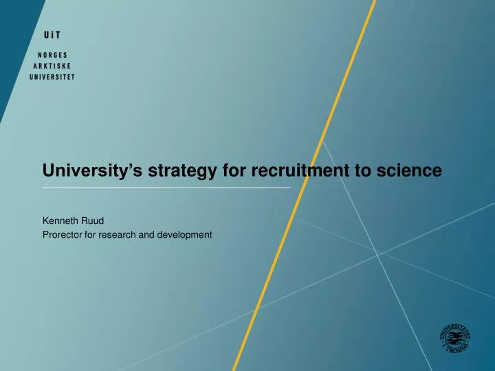university s strategy for recruitment to science