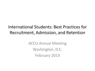 International Students: Best Practices for Recruitment, Admission, and Retention