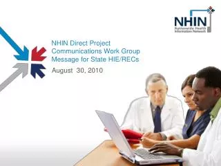 NHIN Direct Project Communications Work Group Message for State HIE/RECs