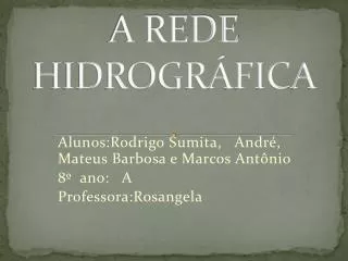 a rede hidrogr fica