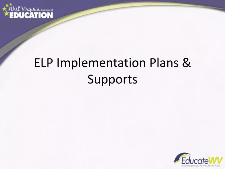 elp implementation plans supports