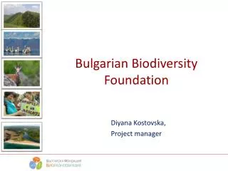 Bulgarian Biodiversity F oundation