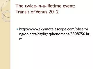 The twice-in-a-lifetime event: Transit of Venus 2012