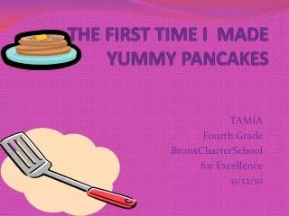 THE FIRST TIME I MADE YUMMY PANCAKES