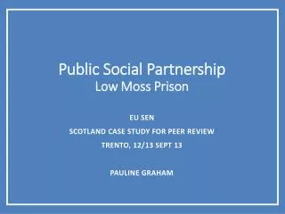 Public Social Partnership Low Moss Prison