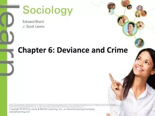 Chapter 6: Deviance and Crime