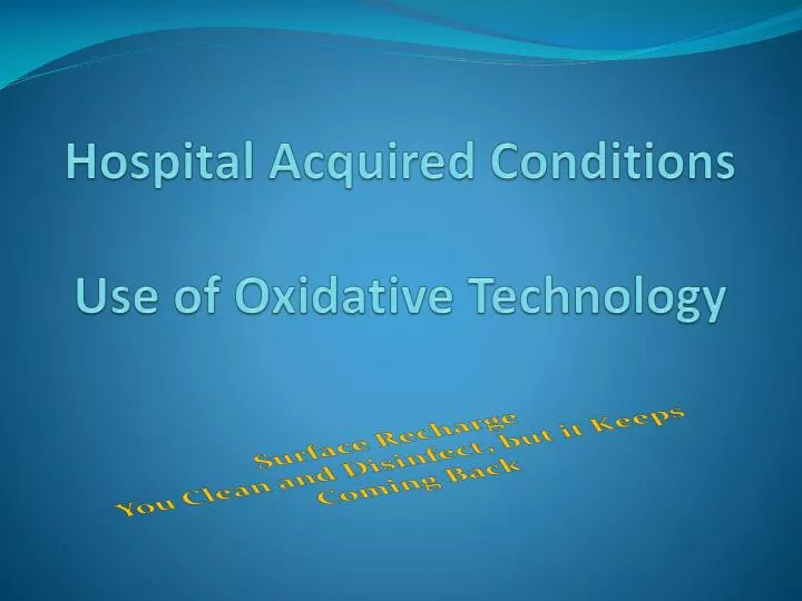 hospital acquired conditions use of oxidative technology