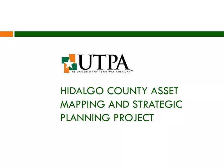 hidalgo county asset mapping and strategic planning project