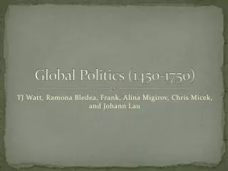 PPT - GLOBAL POLITICS PowerPoint Presentation, Free Download - ID:5547084