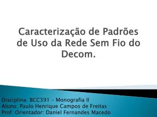 caracteriza o de p adr es de uso da rede sem fio do decom