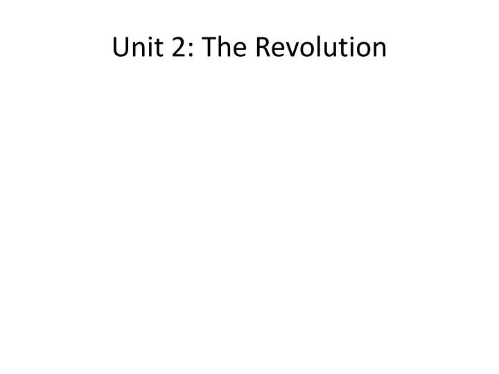 unit 2 the revolution