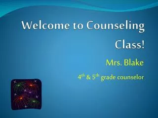 Welcome to Counseling Class!