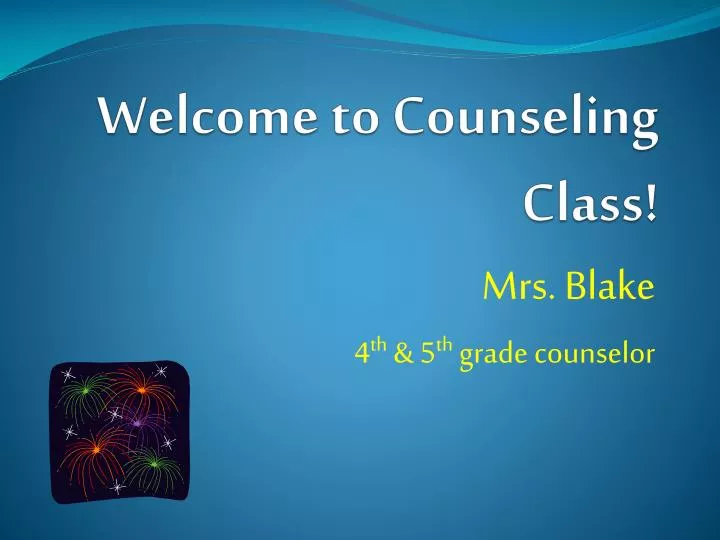 welcome to counseling class
