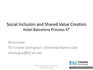 Social Inclusion and S hared Value Creation Hotel Barcelona Princess 4*