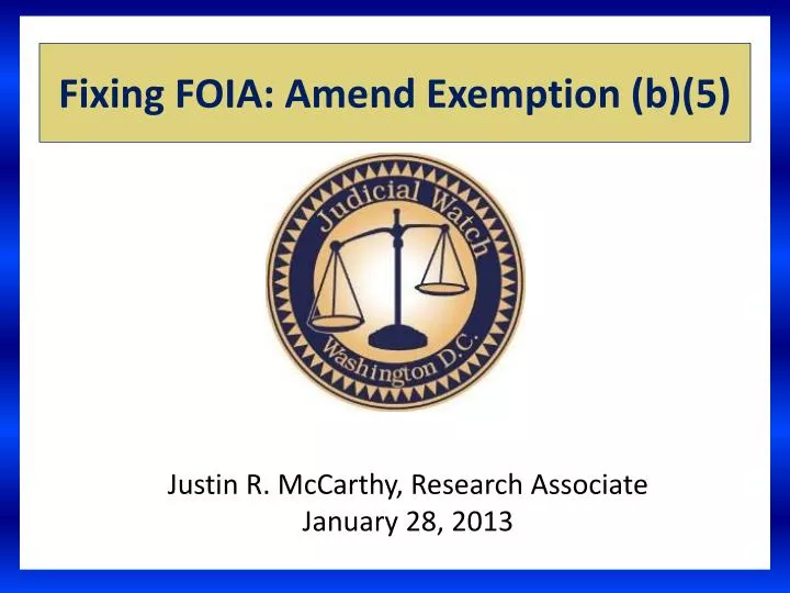 fixing foia amend exemption b 5