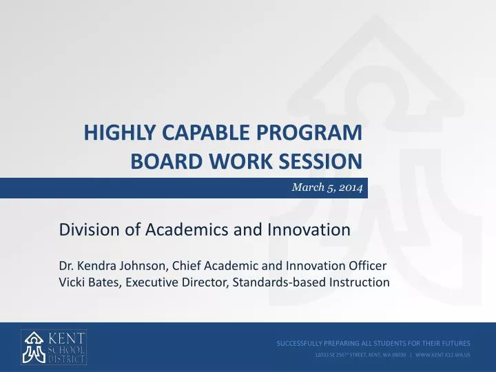 highly capable program board work session