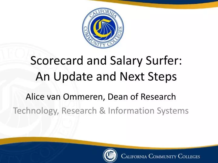 scorecard and salary surfer an update and next steps