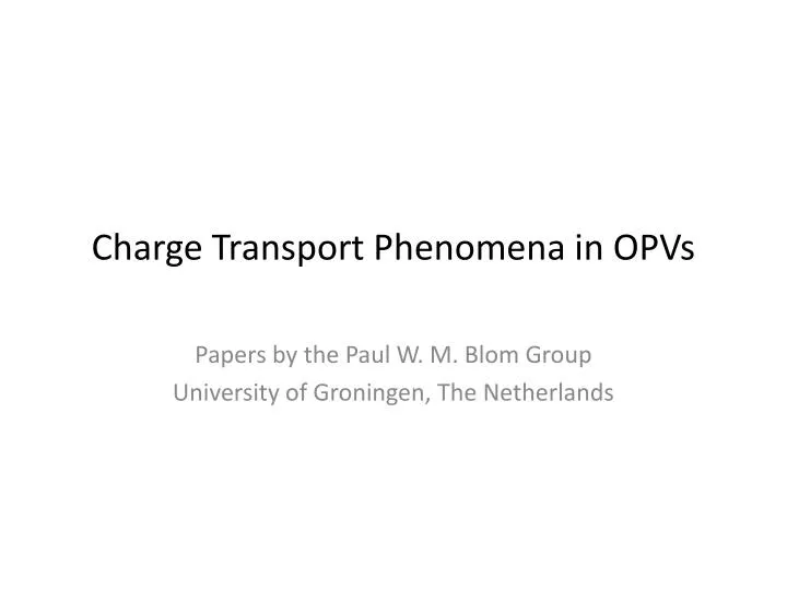 charge transport phenomena in opvs
